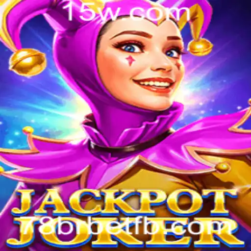 Descubra o Empolgante Mundo de JackpotJoker no 78brbet